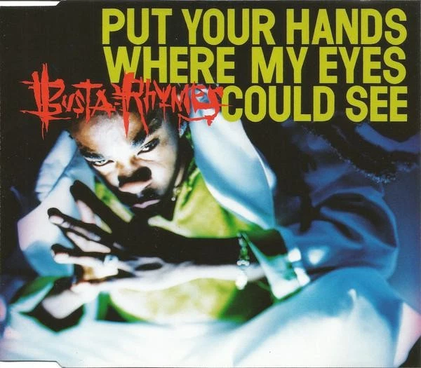 Busta Rhymes Put Your Hands Where My Eyes Could See CD Germany Elektra 1997 - Bild 1 von 1