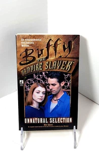Buffy The Vampire Slayer: UNNATURAL SELECTION by Mel Odum (1st Ed 1999, Pbk) NEW - Imagen 1 de 4