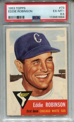 1953 Topps #73 Eddie Robinson PSA 6.5 EX-MT+ Chicago White Sox - Image 1 of 2