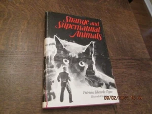 Strange and Supernatural Animals by Patricia E. Clyne (1979, Hardcover) - Picture 1 of 7