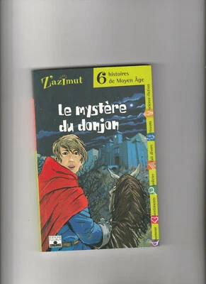 Le mystère du donjon  6 Histoires de moyen âge Dès10ans médiéval - Photo 1/3
