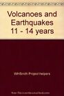 Volcanoes And Earthquakes 11 - 14 Years, Very Good Condition, , Isbn 0340789808