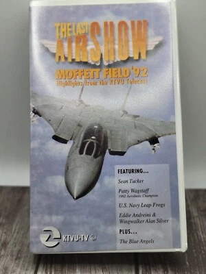 The Last Air Show Moffett Field '92 Highlights from the KTVU Telecast VHS Video  - Image 1 of 2