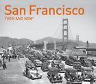 San Francisco Then And Now(R) By Evanosky, Dennis; Kos, Eric J.