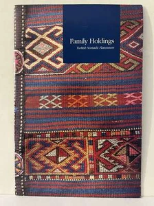 Family Holdings Turkish Nomadic Flatweaves Ronald Marchese PB - Picture 1 of 1