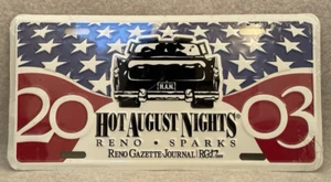 Placa de licencia de colección Hot August Nights 2003 Reno Sparks Nevada Metal 12"x6" - Imagen 1 de 3