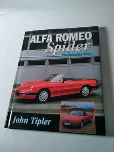 ALFA ROMEO SPIDER THE COMPLETE STORY John Tipler - Picture 1 of 13