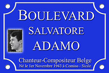 REPLIQUE PLAQUE RUE Place Salvatore ADAMO 30X20 ALU