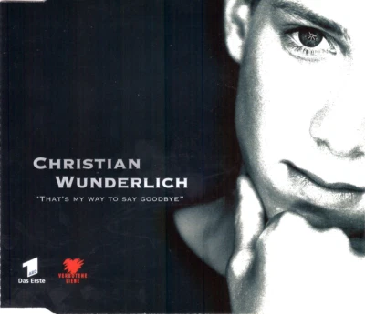 Christian Wunderlich - That's My Way To Say Goodbye [MaxCD] 1998, sehr gut (0598 - Bild 1 von 4