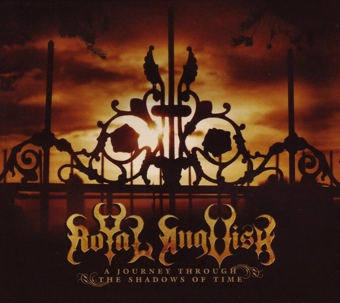 Royal Anguish-a Journey Trough The Shadows Of time CD 2005