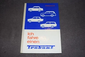 Reparaturanleitung Reparaturbuch Ich fahre einen Trabant 600 / 601 erstklassig - Bild 1 von 12