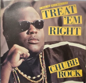 Chubb Rock : Treat Em Right - Audio CD - Picture 1 of 2