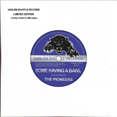 The PIONEERS 7" Some Having a Bawl / Whip Them VINYL Single 500 Made Ltd IN STOC - Image 1 of 4