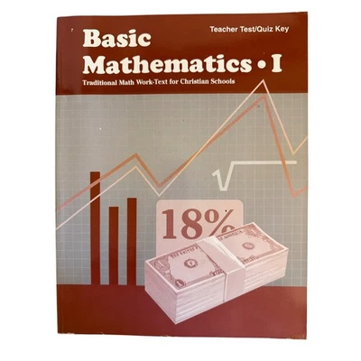 Basic Mathematics I Teacher Test Quiz Key Traditional Math Work Text Christian - Image 1 of 2