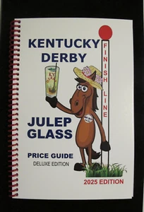 THE NEW 2025 KENTUCKY DERBY JULEP GLASS PRICE GUIDE. HORSE RACING COLLECTIBLES. - Picture 1 of 11