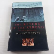 "The Return Of The Strong" - The Drift to Global Disorder - Robert Harvey - HCDJ