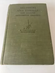Shudders and Thrills: The Second Oppenheim Omnibus by E.P. Oppenheim, 1932 - Imagen 1 de 10