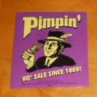 Pimpin? Ho? Sale Since 1869! Sticker (Rectangle) 4.35