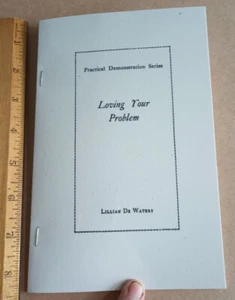 Lillian De Waters * LOVING YOUR PROBLEM Practical Christian Self Help Guide Book - Picture 1 of 6