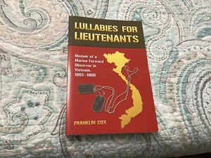 2010 Lullabies For Lieutenants Vietnam War Memoir Marine Observer 1965-66 Signed - Picture 1 of 3