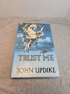 Trust Me - Hardcover, by Updike John - First Edition Second Printing  - Picture 1 of 8