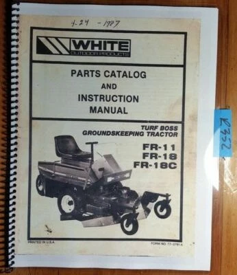 White FR-11 FR-18 FR-18C Turf Boss Groundskeeping Tractor Operator Parts Manual - Image 1 of 4