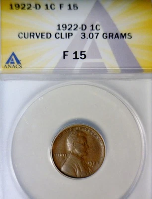 1922d ERROR ANACS F15 Clipped Lincoln Wheat Cent Fine Coin RARE DATE Clip NR - Image 1 of 4