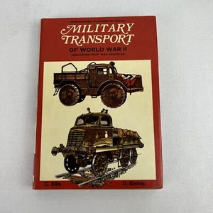 Military Transport of World War II by C. Ellis (1971) WWII Armored Vehicles - Picture 1 of 9
