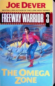 Joe Dever - Freeway Warrior 3 - The Omega Zone - 1./1. Edition - B+/B/B+ - Picture 1 of 10
