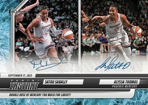 SATOU SABALLY/ALYSSA THOMAS 2025 PANINI INSTANT WNBA #296 WATER /10 AUTO Presale - Picture 1 of 2