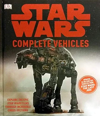 Star Wars Complete Vehicles - Updated Version by David West Reynolds Book The - Image 1 of 2