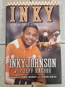 INKY JOHNSON Inky: An Amazing Story of Faith and Perserverance SIGNED AUTO - Imagen 1 de 8