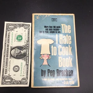 The I Hate To Cook Book 1960 Peg Bracken Fawcett Crest Book Paperback Vintage - Picture 1 of 11
