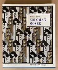 Koloman Moser. Graphik, Kunstgewerbe, Malerei | Wiener Werkstätte Buch 1984