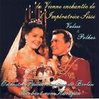 Johann Strauss   La Vienne Enchantee De Limperatrice Sissi   Cd