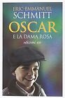 Oscar E La Dama Rosa De Schmitt Eric Emmanuel  Livre  Etat Tres Bon