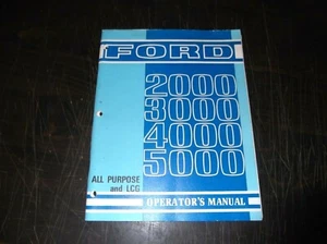 FORD 2000 3000 4000 5000 ALL PURPOSE AND LCG TRACTOR OPERATORS MANUAL - Picture 1 of 5