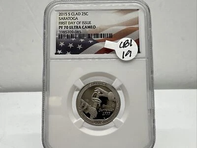 2015-S Clad Saratoga Quarter 25c NGC PF70 Ultra Cameo 1st day issue CB1-19 - Image 1 of 4