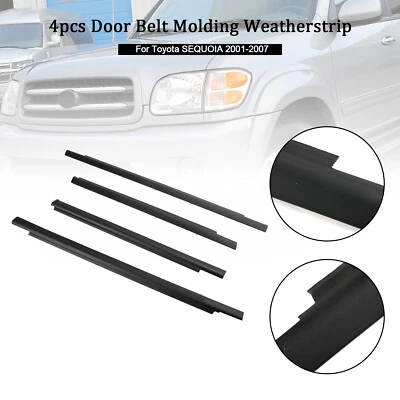 4pcs Door Belt Molding Weatherstrip 75710-0C010 For SEQUOIA Toyota 2001-2007 MU - Image 1 of 4