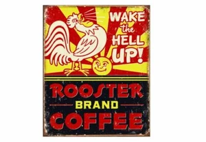 WAKE UP - ROOSTER BRAND COFFEE TIN SIGN BEAN AND CUP METAL POSTER WALL ART - Picture 1 of 1