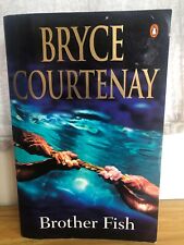 Brother Fish by Bryce Courtenay Used Condition War Saga Friendship FREE post 