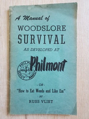 A MANUAL OF WOODSLORE SURVIVAL Russ Vliet PB Tribune Press Philmont Scout Ranch - Image 1 of 4