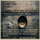 Swatch: Another Coffee Table Picture Book Game By Monica V. Scott (English) Pape