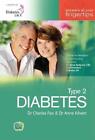 Type 2 Diabetes Answers at Your Fingertips 7th Edi by Dr Anne Kilvert 1859593232