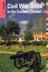 CIVIL WAR SITES IN THE EASTERN U.S. BATTLEFIELDS MUSEUMS MONUMENTS HISTORICAL - Picture 1 of 7