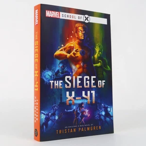 The Siege of X-41: A Marvel School of X Novel by Tristan Palmgren (2022) 1st PB - Imagen 1 de 2