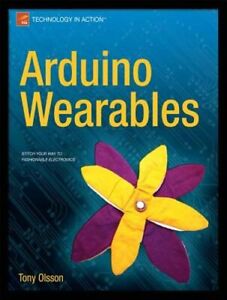 Arduino Wearables by Tony Olsson: New