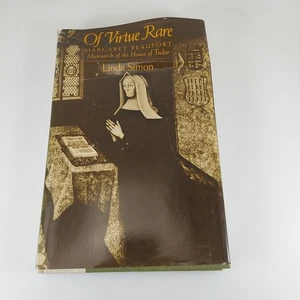 Of Virtue Rare Margaret Beaufort By Linda Simon Illustrated HCDJ 1st Print 1982 - Picture 1 of 13