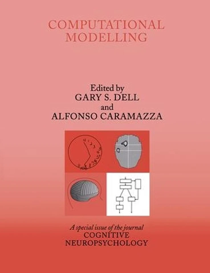 Computational Modelling: A Special Issue of Cognitive Neuropsychology by Gary S. - Image 1 of 1