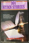 101 Hymn Stories by Kenneth W. Osbeck Kregel Publications